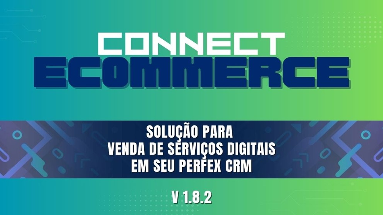 Connect E-Commerce - Versão 1.8.2